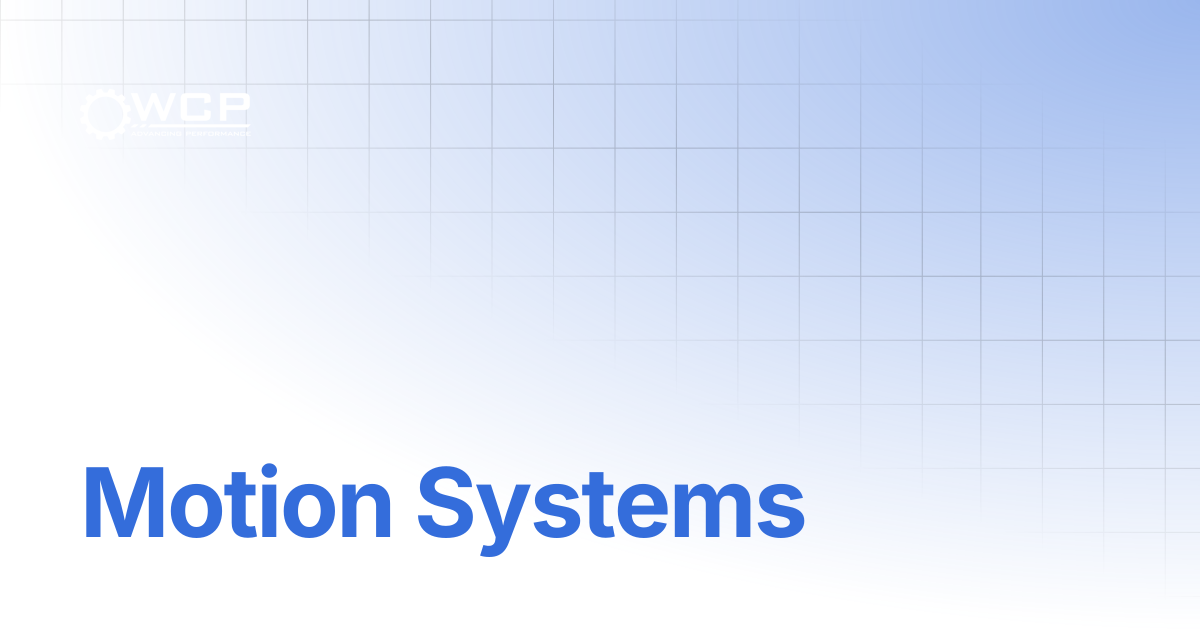 Motion Systems | FRC Build System | Welcome