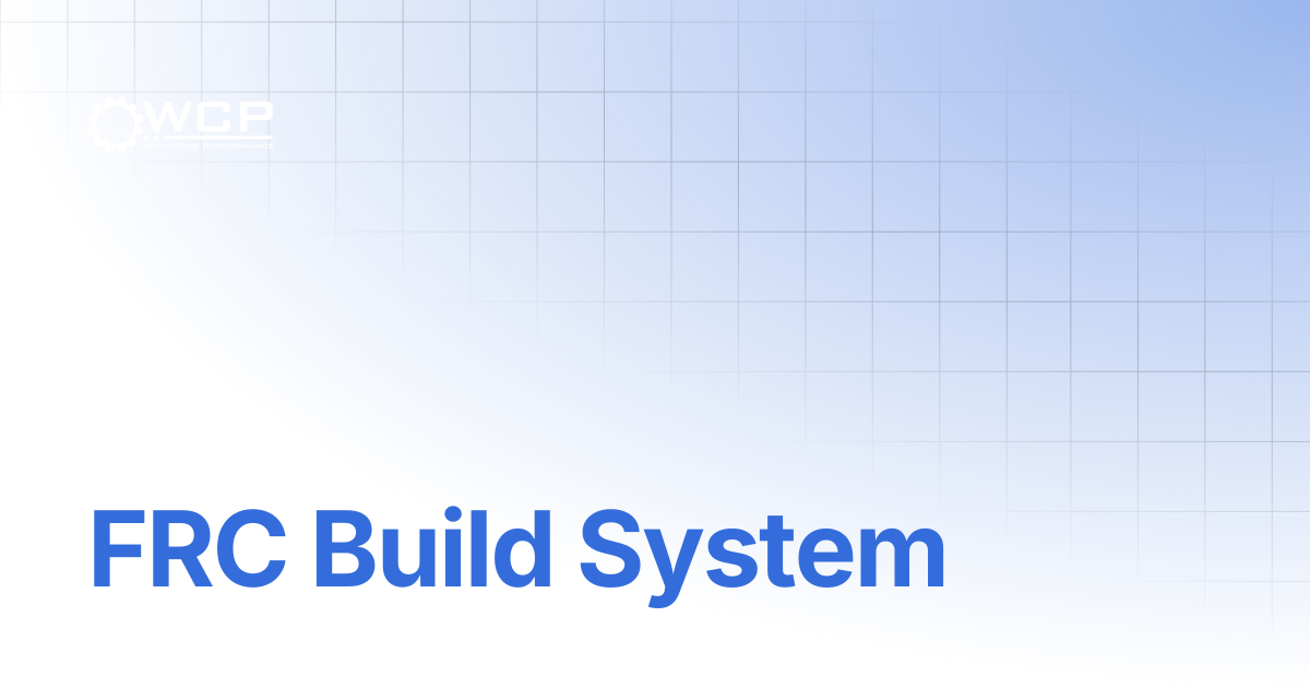 FRC Build System | Welcome