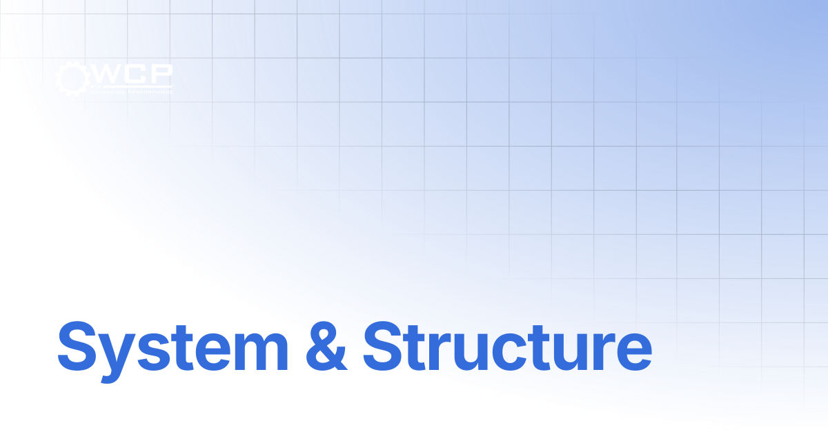 System & Structure | Overview | Welcome